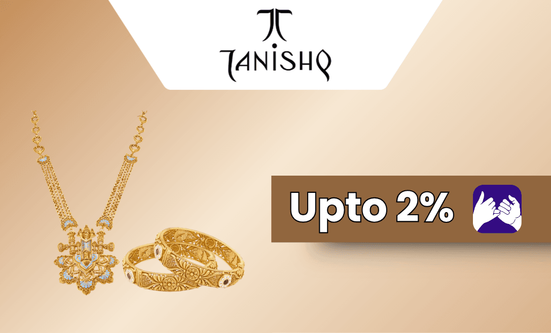 Upto 2% Back on Tanishq